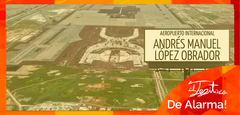 Especialistas proponen cambiarle el nombre al aeropuerto de Texcoco